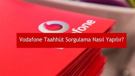 Vodafone taahhüt sorgulama sms